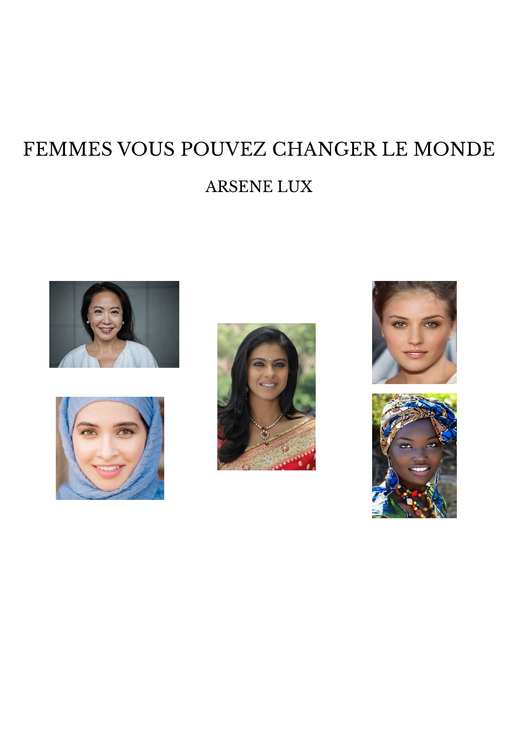 FEMMES VOUS POUVEZ CHANGER LE MONDE