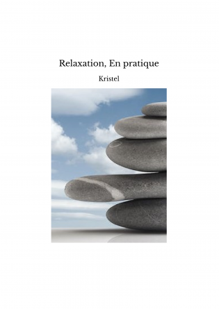 Relaxation, En pratique