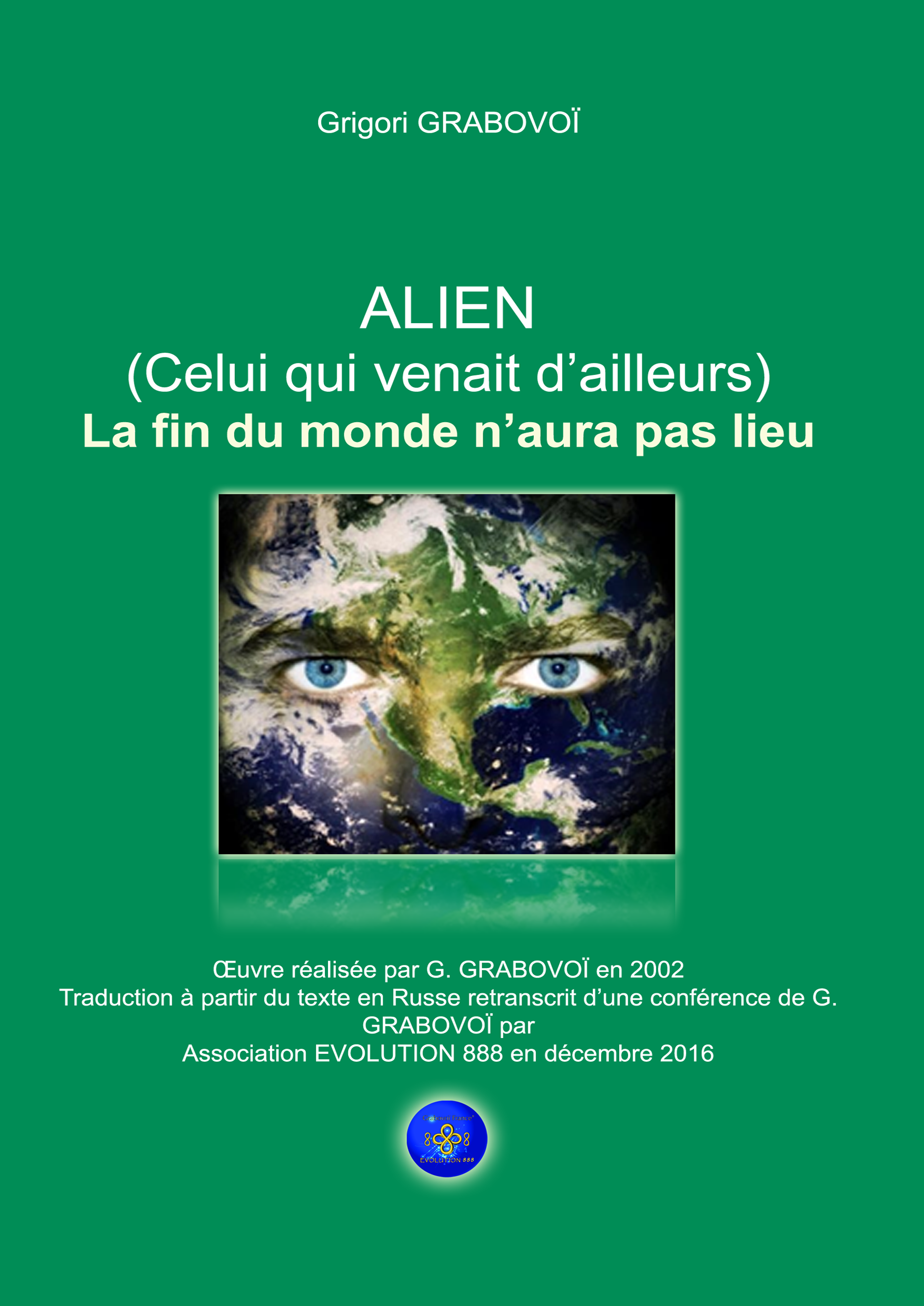 Alien- La fin du Monde n'aura pas lieu