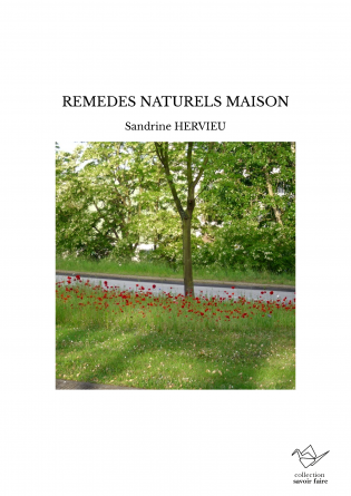 REMEDES NATURELS MAISON