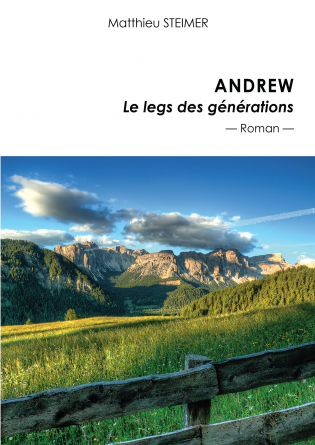 ANDREW - LE LEGS DES GÉNÉRATIONS