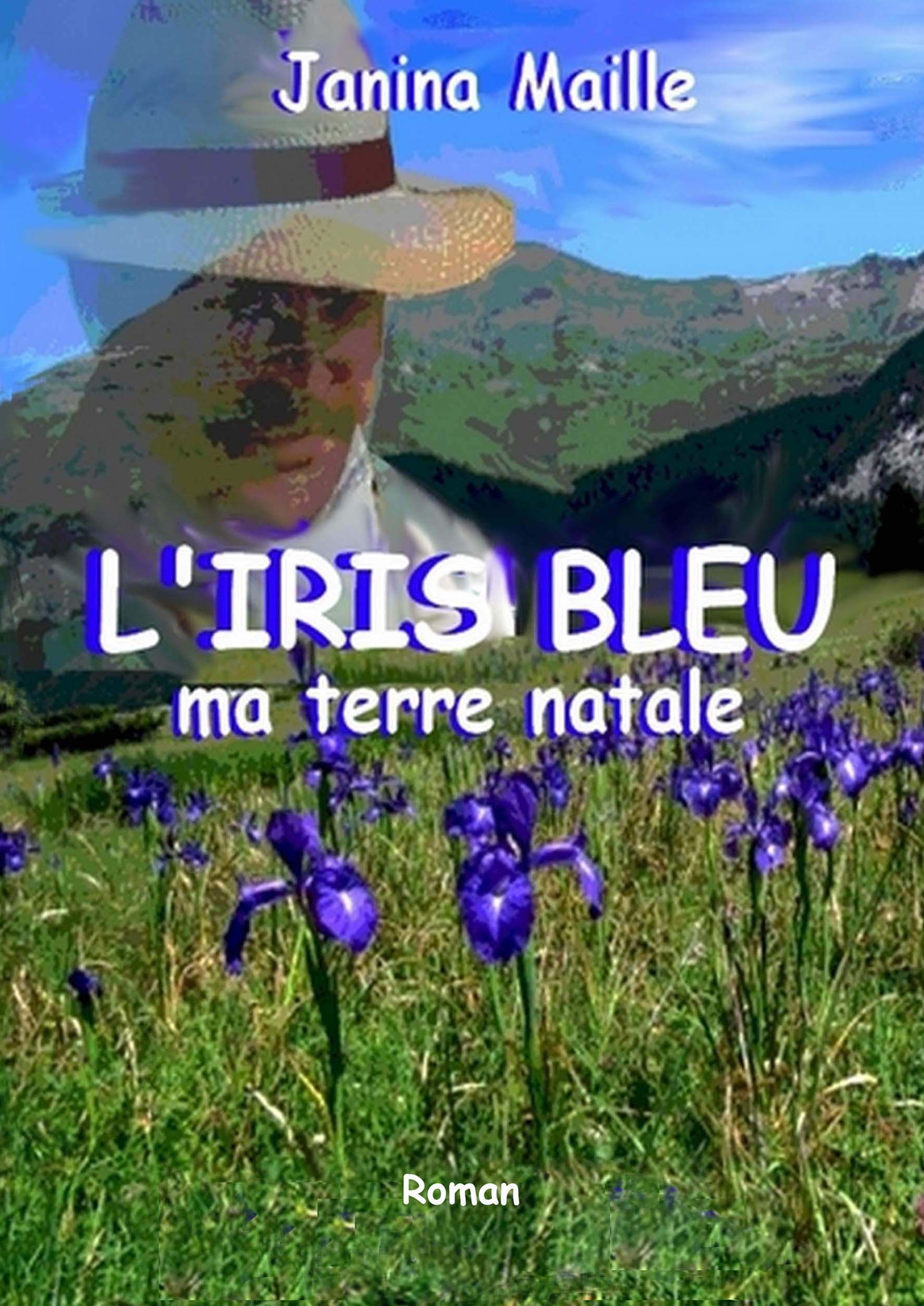 L'Iris bleu, ma terre natale