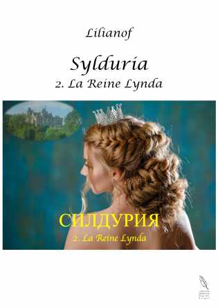 Sylduria II - La Reine Lynda