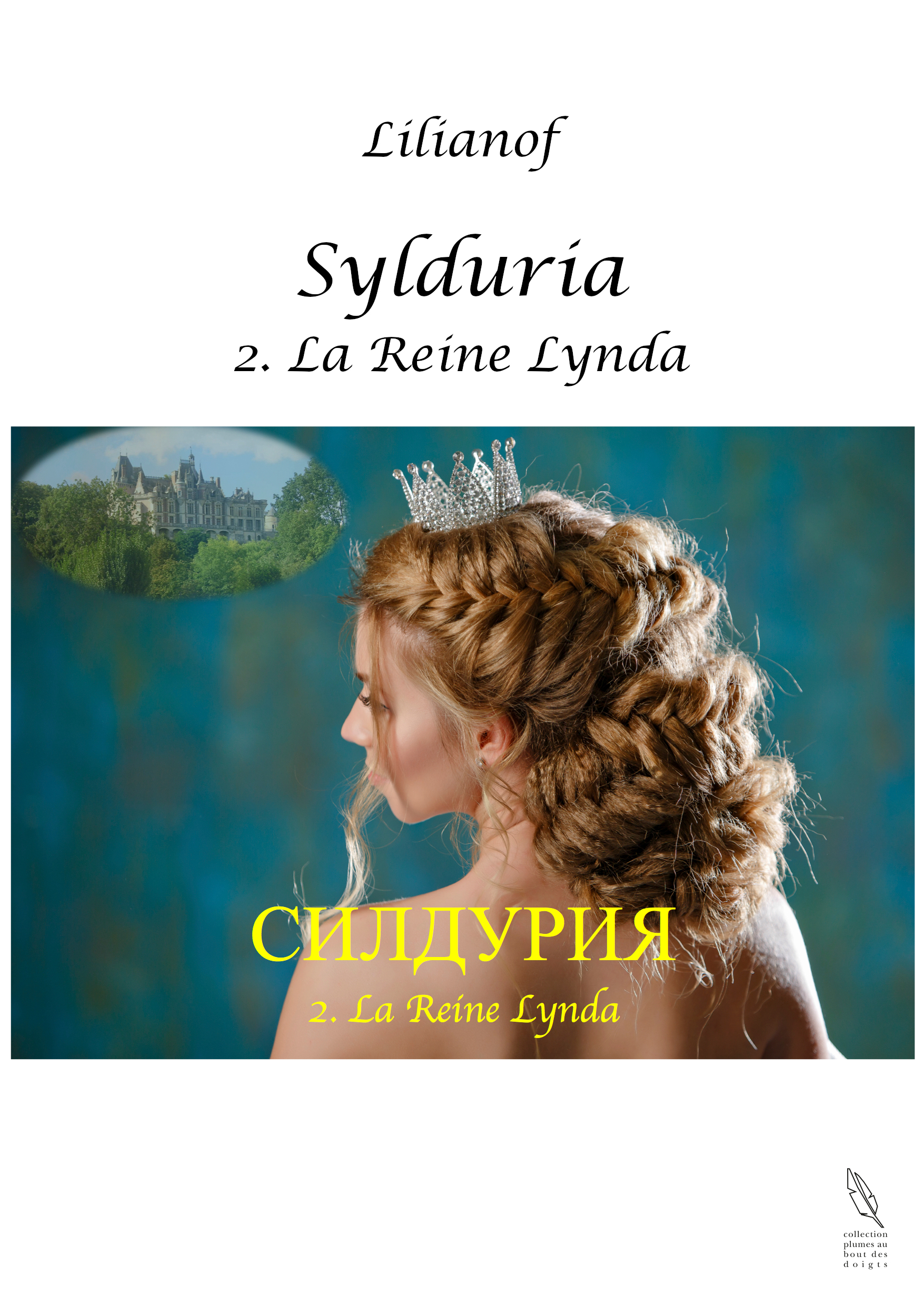 Sylduria II - La Reine Lynda