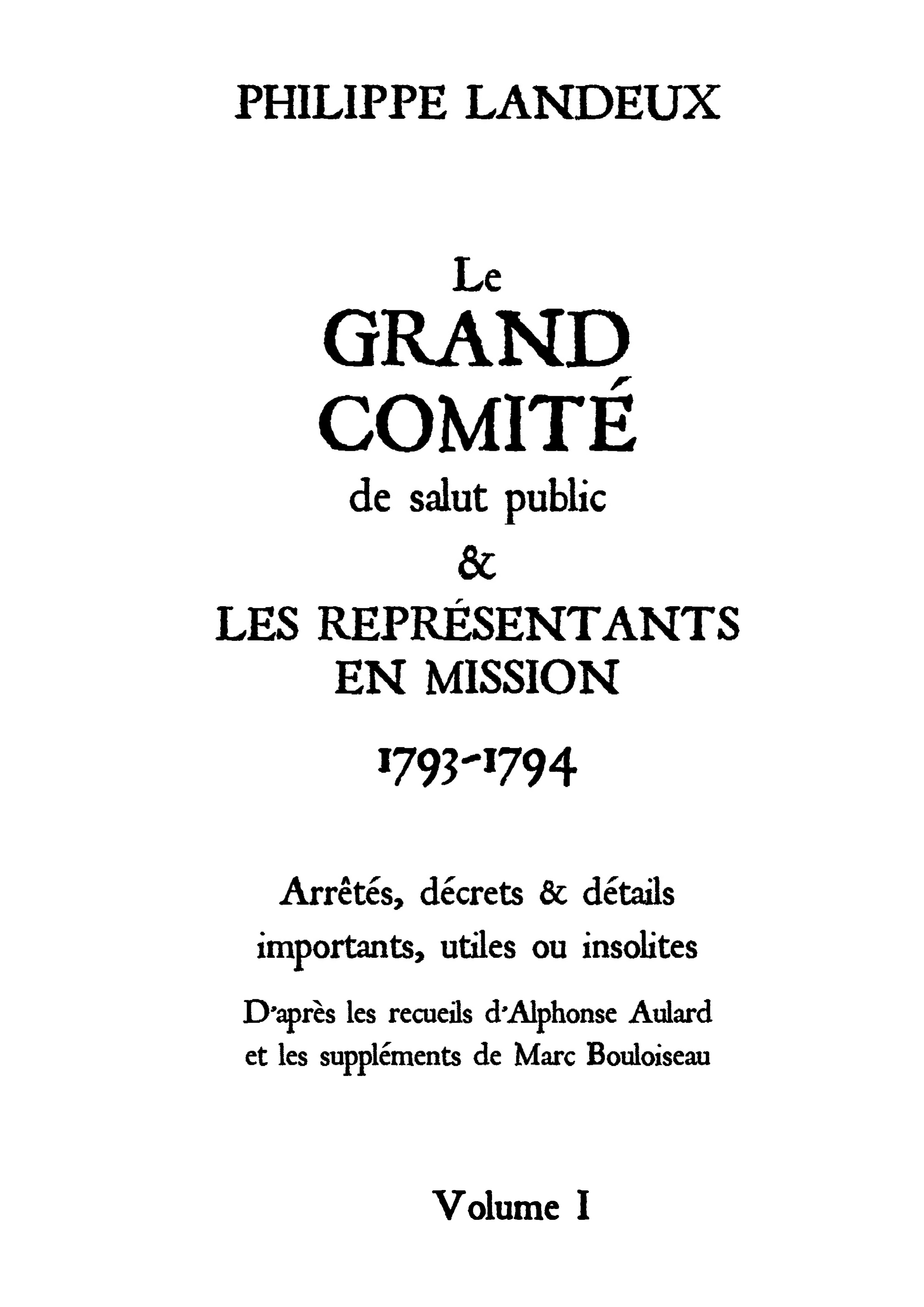 Le Grand comité (Volume I)
