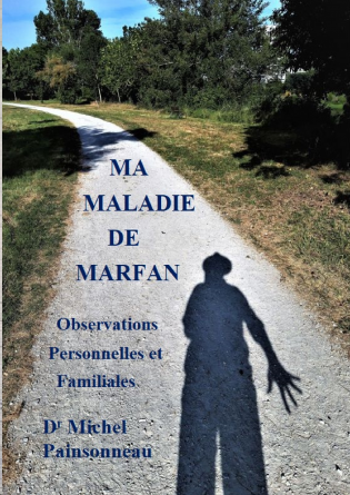 Ma maladie de Marfan