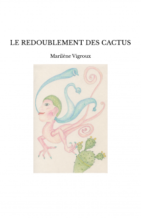 LE REDOUBLEMENT DES CACTUS