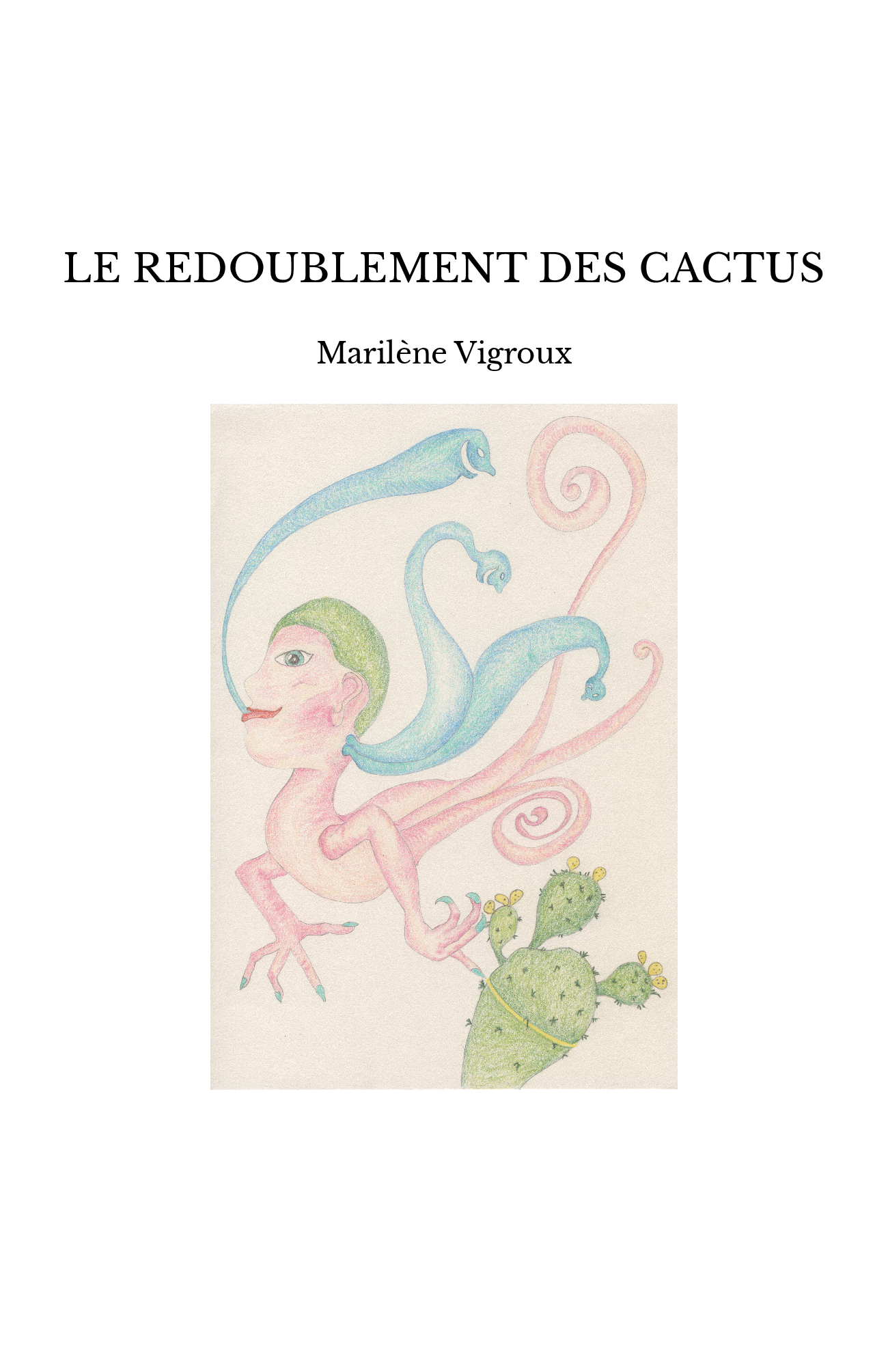 LE REDOUBLEMENT DES CACTUS