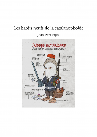 Les habits neufs de la catalanophobie