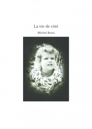 La vie de côté