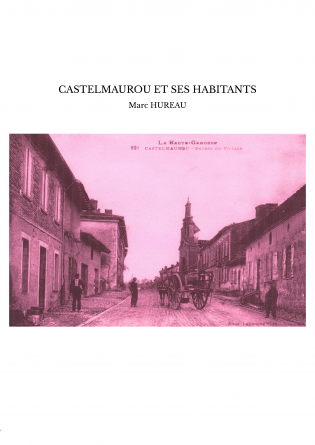 CASTELMAUROU ET SES HABITANTS