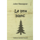 Le lynx blanc