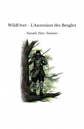 WildOver - L'Ascension des Beagles