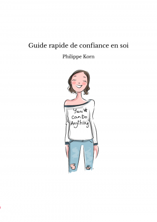 Guide rapide de confiance en soi