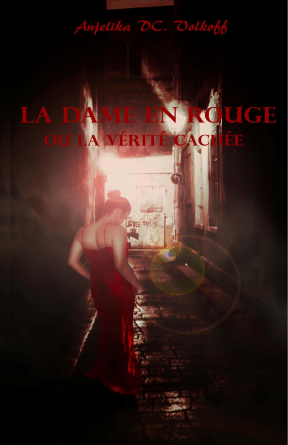 LA DAME EN ROUGE OU LA VÉRITÉ CACHÉE