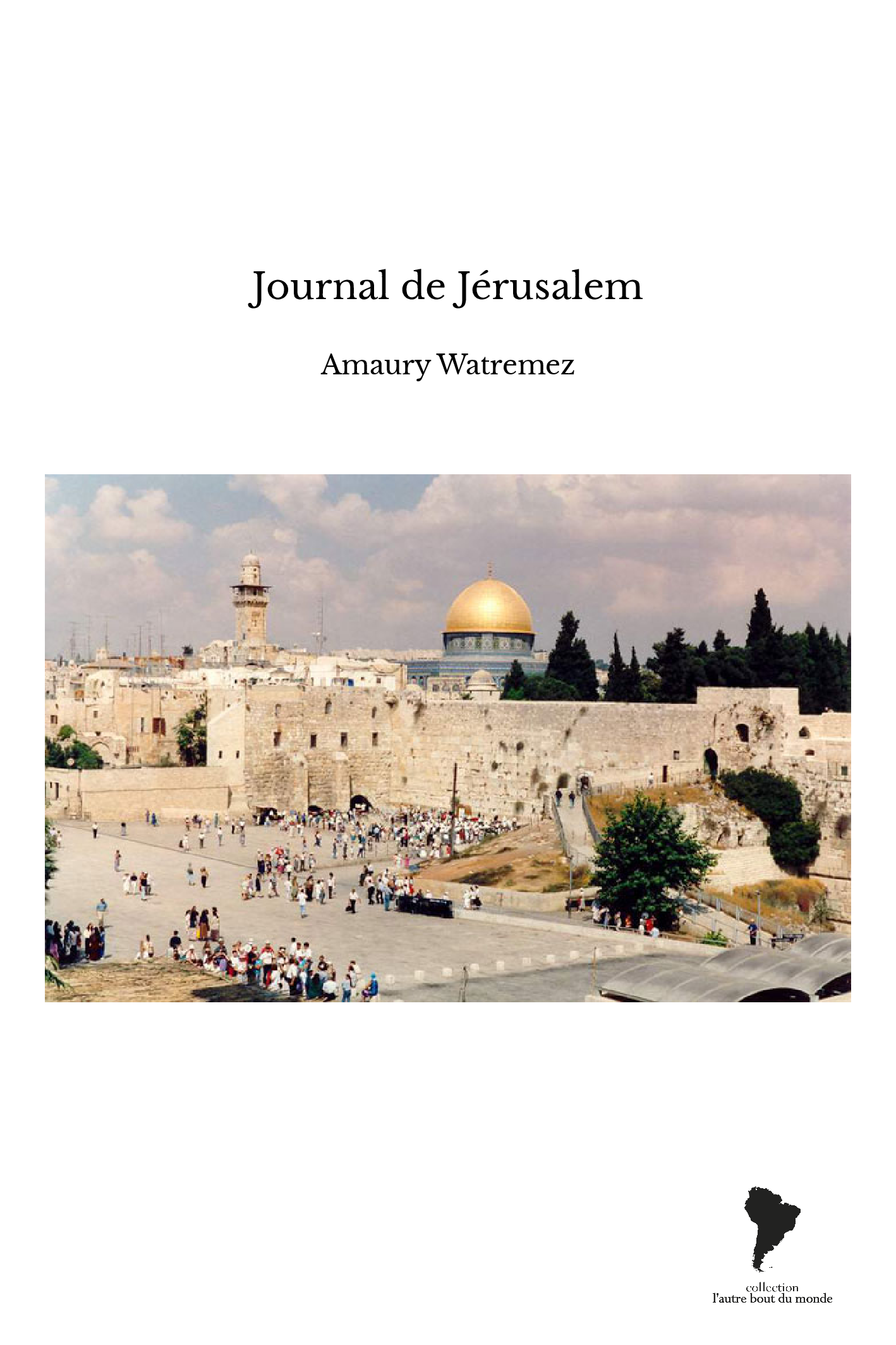 Journal de Jérusalem