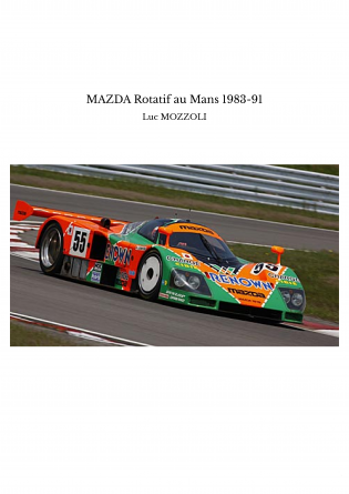 MAZDA Rotatif au Mans 1983-91