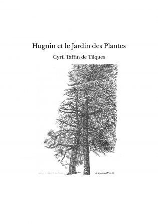 Hugnin et le Jardin des Plantes