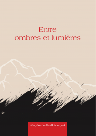 ENTRE OMBRES ET LUMIERES