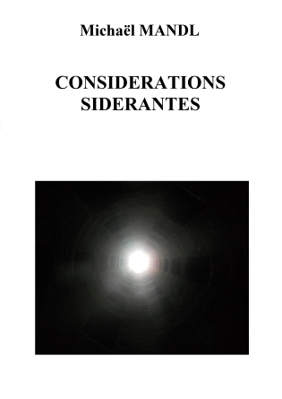 Considérations sidérantes