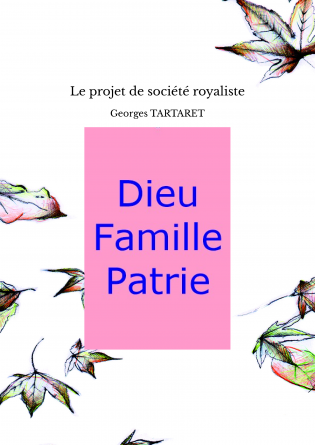 Le projet de société royaliste