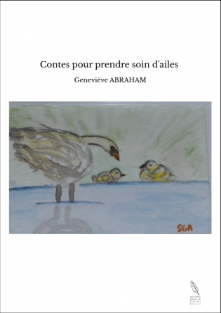 Contes pour prendre soin d'ailes 