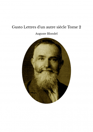 Gusto Lettres d'un autre siècle Tome 2