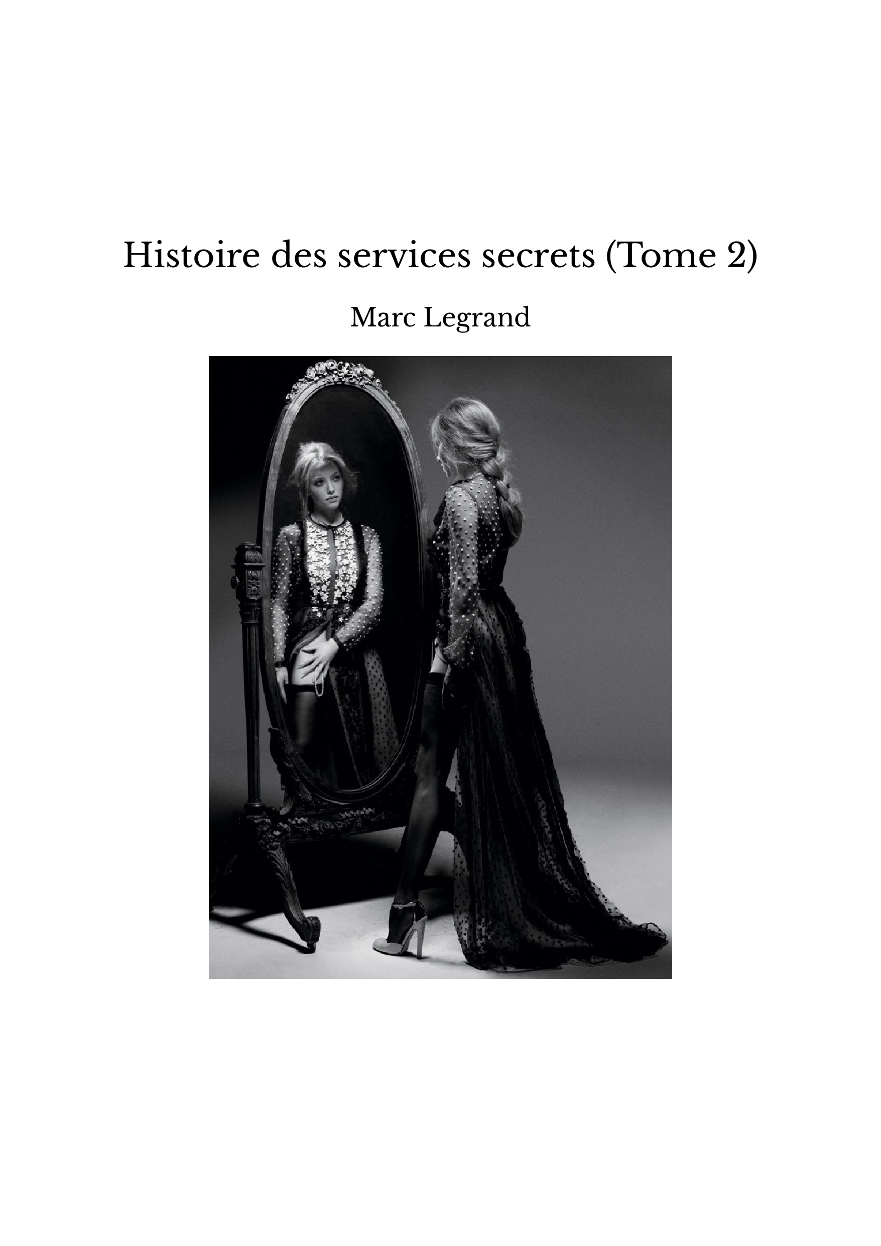 Histoire des services secrets (Tome 2)