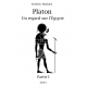 Platon : un regard sur l'Egypte. t. 1