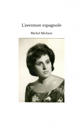 L'aventure espagnole