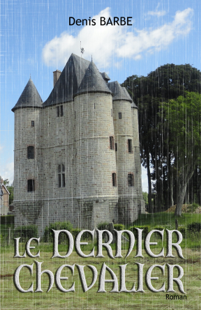 LE DERNIER CHEVALIER