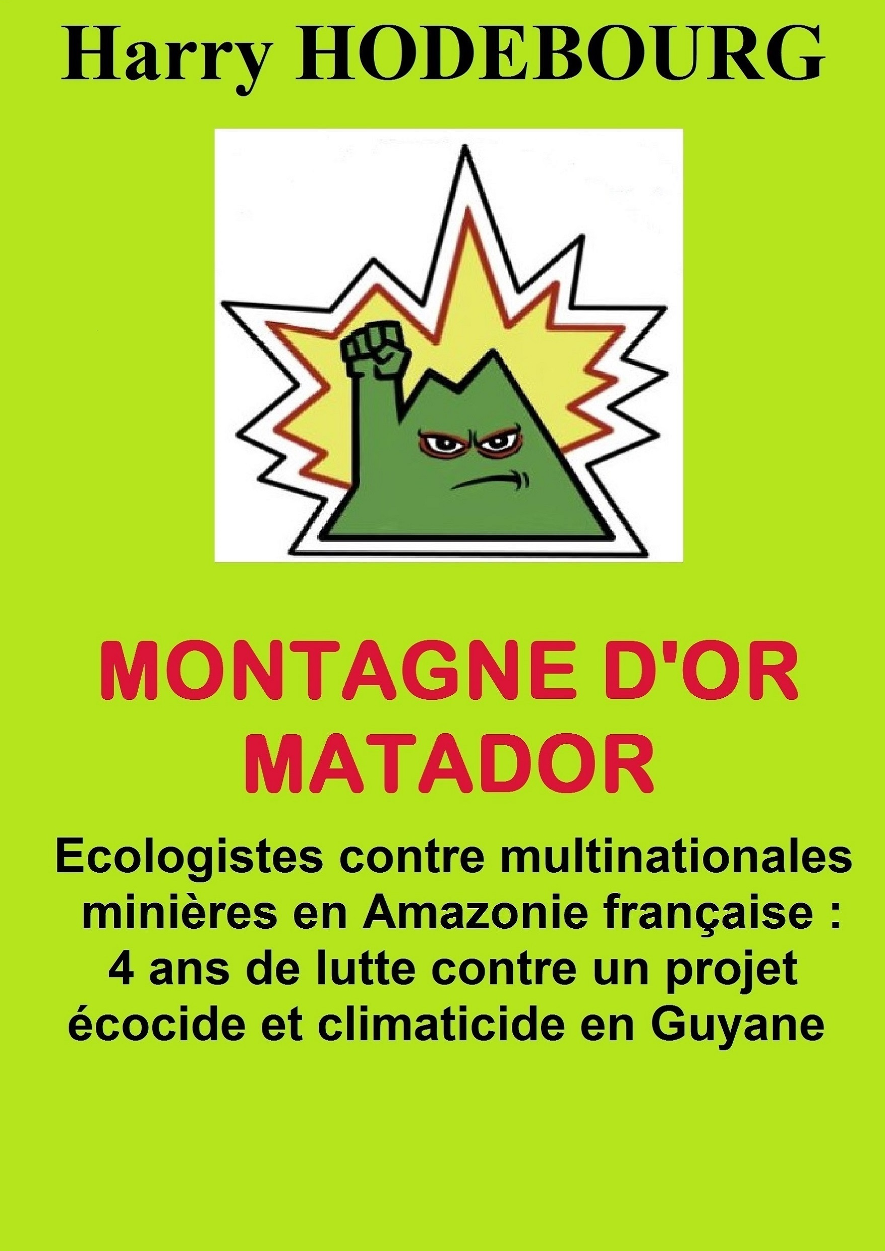 Montagne d'Or Matador