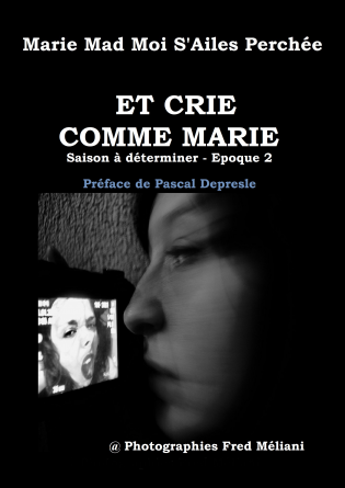 Et crie comme Marie