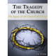 The Tragedy of the Church