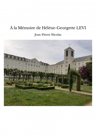 À la Mémoire de Hélène-Georgette LEVI