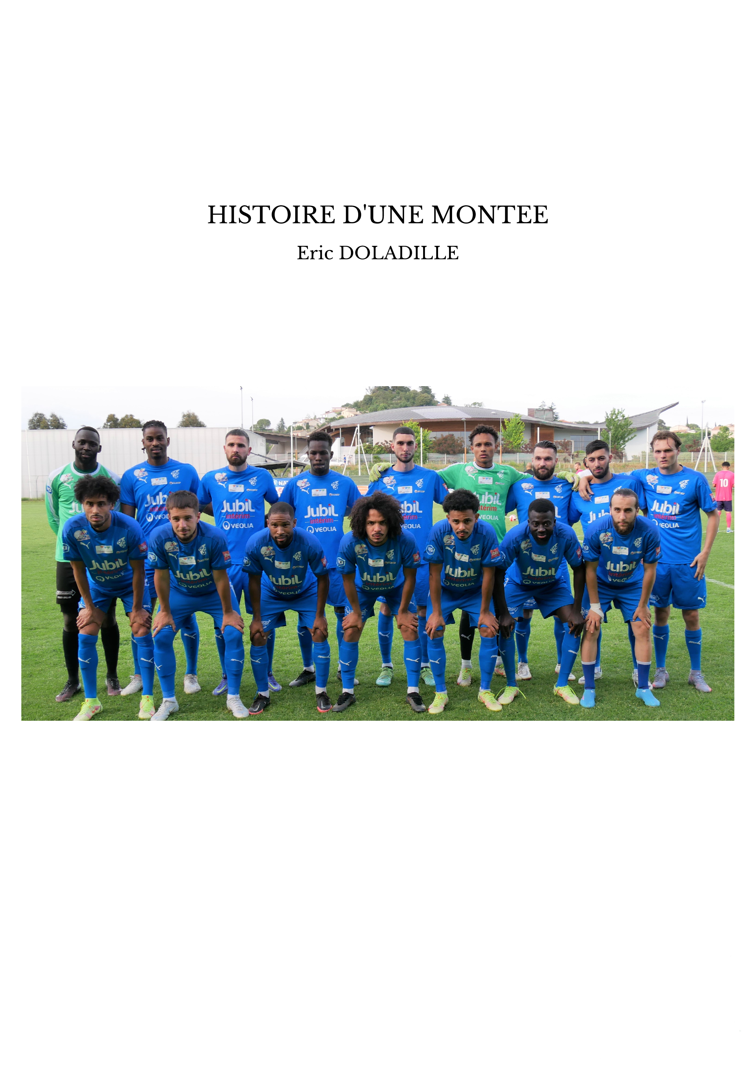HISTOIRE D'UNE MONTEE