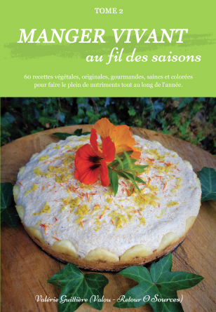 Manger vivant au fil des saisons - T 2