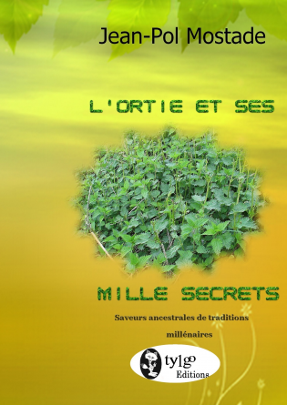 L'ortie et ses mille secrets