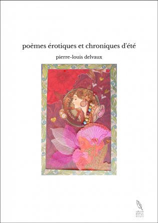 poèmes érotiques et chroniques d'été