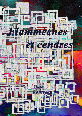 Flammèches et cendres