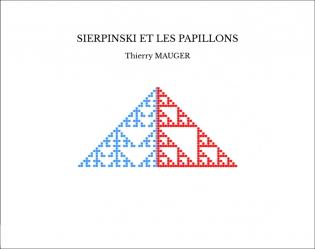 SIERPINSKI ET LES PAPILLONS