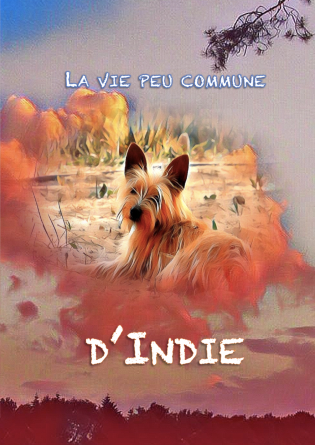 La vie peu commune d'Indie