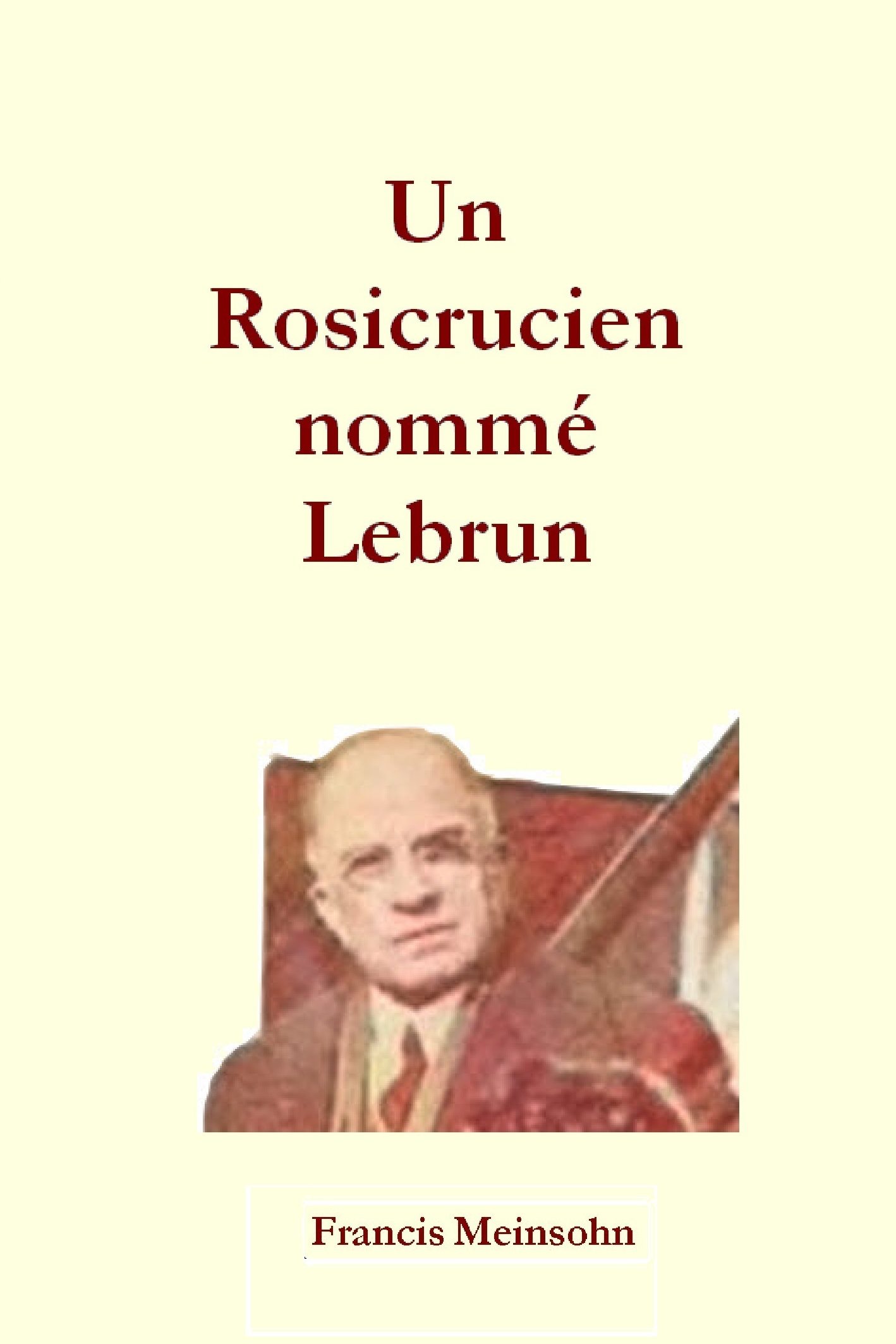 Un Rosicrucien nommé Lebrun