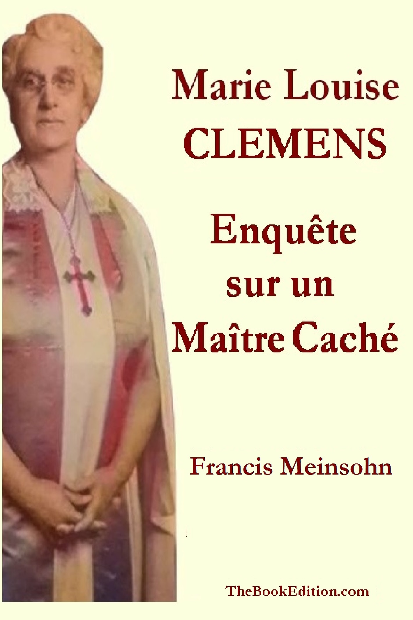 Marie Louise Clemens, un Maître Caché