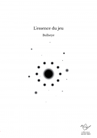 L'essence du jeu