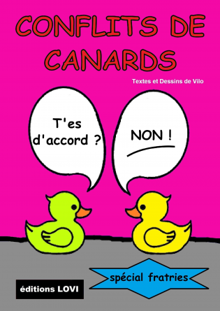 CONFLITS DE CANARDS SPECIAL FRATRIE A5
