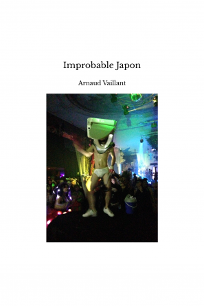 Improbable Japon