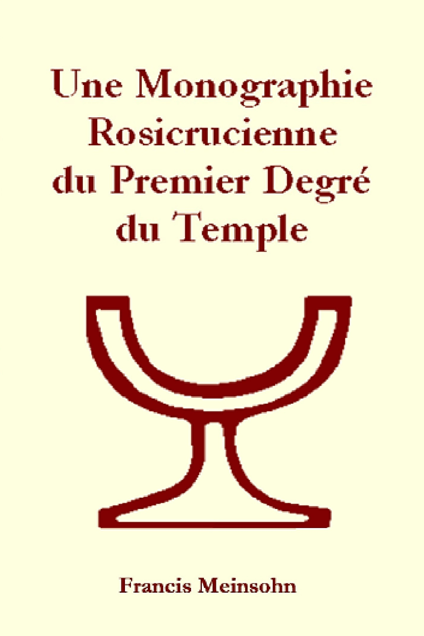 Monographie 1er Degré du Temple R-C