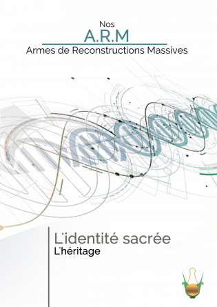 L'IDENTITE SACREE : L'héritage