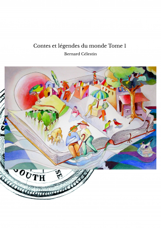 Contes et légendes du monde Tome 1 